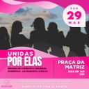 UNIDAS POR ELAS: SEMANA DE COMBATE À VIOLÊNCIA DOMÉSTICA